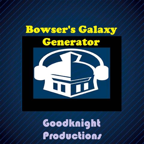 Bowser's Galaxy Generator