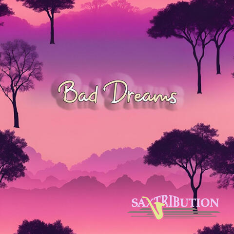 Bad Dreams