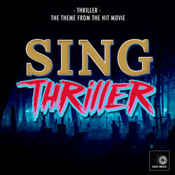 Thriller (From "Sing: Thriller")