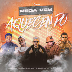 Mega Vem Aquecendo