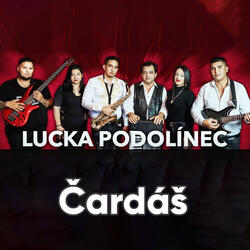 LUCKA PODOLÍNEC - Čardáš