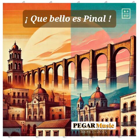 Que bello es Pinal