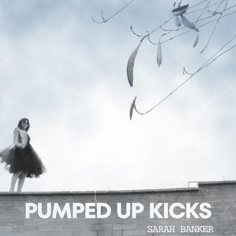 Pumped Up Kicks