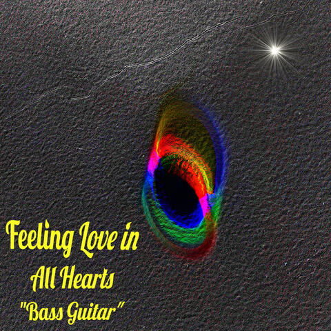 Feeling Love in All Hearts