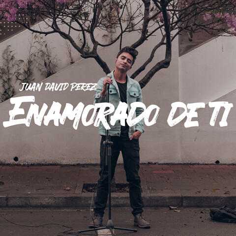 Enamorado de Ti