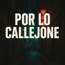 Por lo callejone