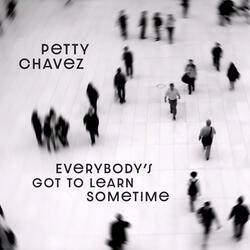 Everybody's Got To Learn Sometime