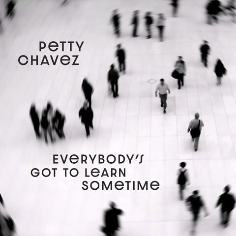 Everybody's Got To Learn Sometime