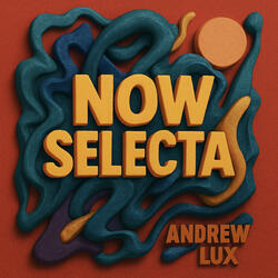 Now Selecta