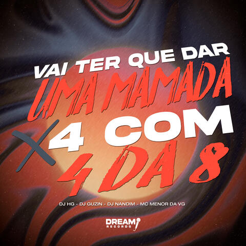 Vai ter que me dar uma mamada x 4 com 4 da 8