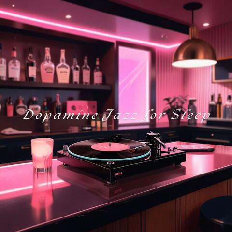 Dopamine Jazz for Sleep