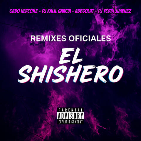 EL SHISHERO