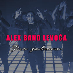 ALEX BAND LEVOČA - Pre zabava