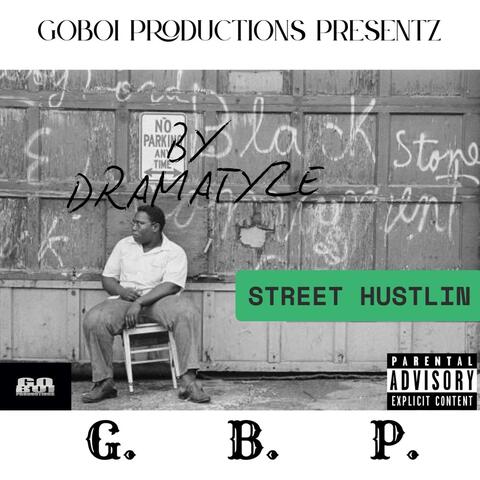Street hustlin