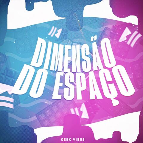 Dimensão do Espaço