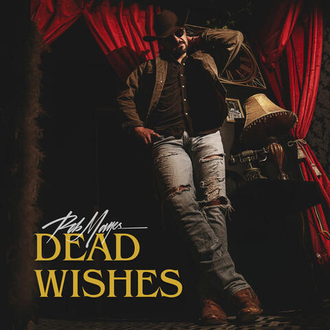 DEAD WISHES
