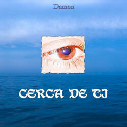 CERCA DE TI