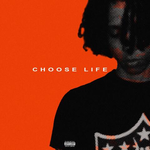 CHOOSE LIFE