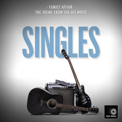 Family Affair (From "Singles")