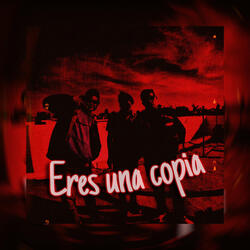 Eres una copia