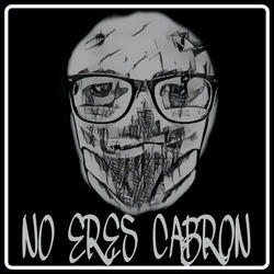 No Eres Cabron