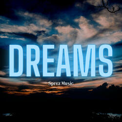 Dreams