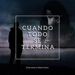 Cuando todo se termina