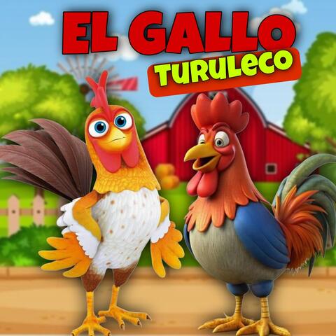 Musica Infantil El Gallo turuleco Para Niños y Bebes Alegres
