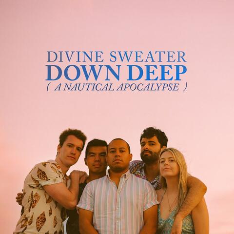 Down Deep