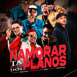 Namorar Ta Fora dos Planos