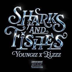 SHARKS and FISHES