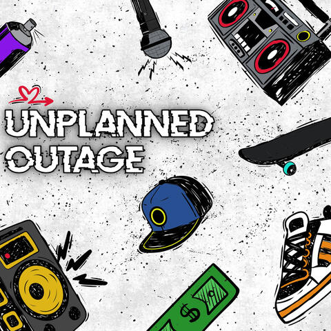 Unplanned Outage