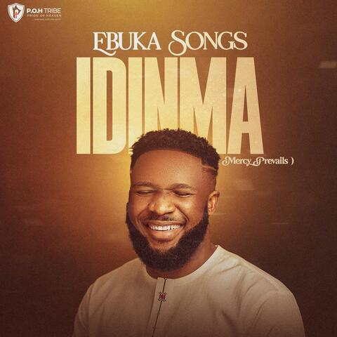 IDINMA (Mercy Prevails)