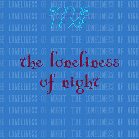 the loneliness of night