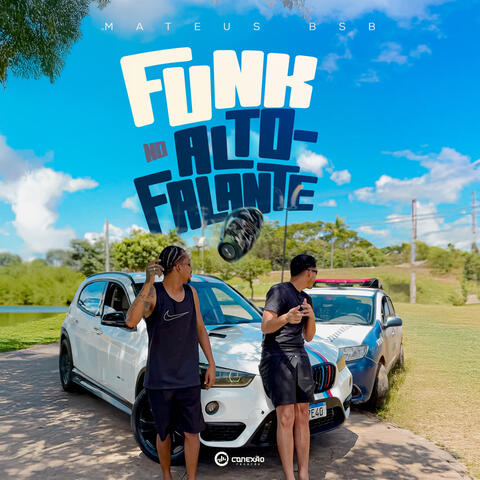 Funk no Alto-Falante