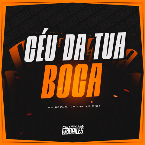 Céu Da Tua Boca