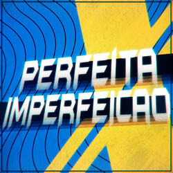 Perfeita Imperfeição
