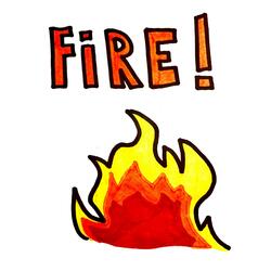 Fire!