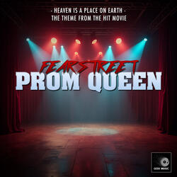 Heaven Is A Place On Earth (From "Fear Street: Prom Queen")