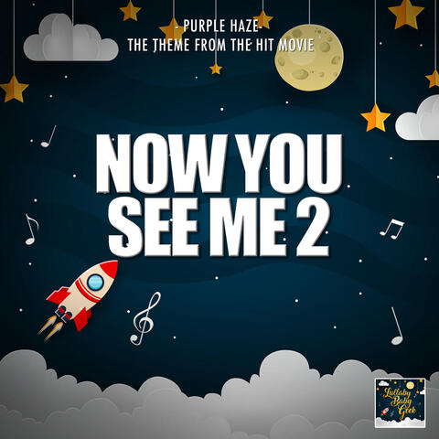 Purple Haze (From "Now You See Me 2")