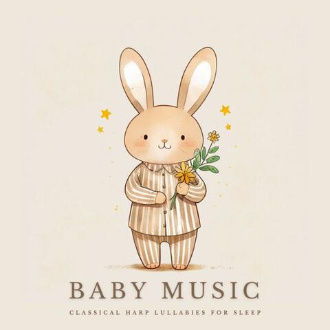 Baby Music Classical Harp Lullabies for Sleep