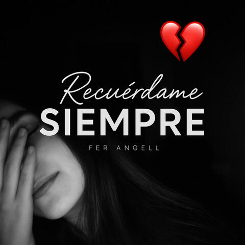 Recuérdame siempre
