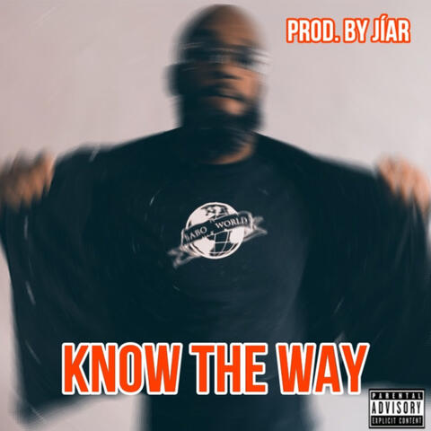 Know The Way