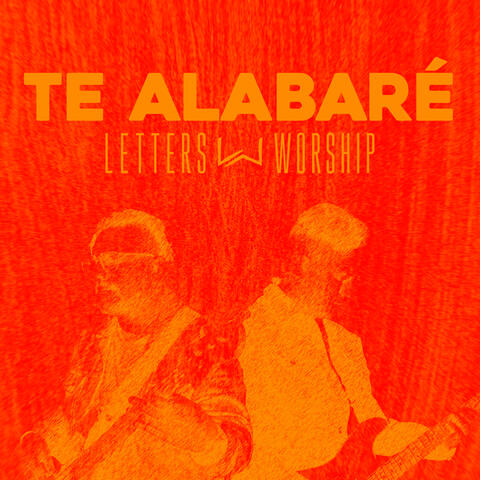 Te Alabaré