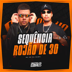 Sequência Rojão De 30