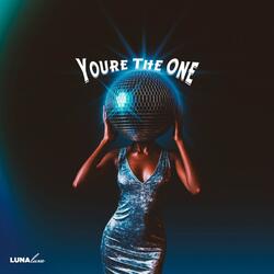 You're The One