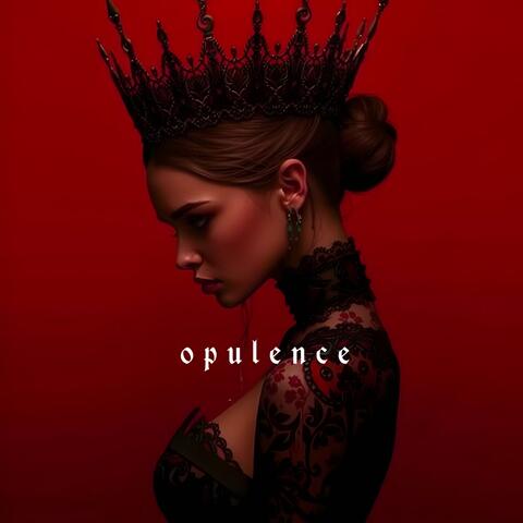opulence