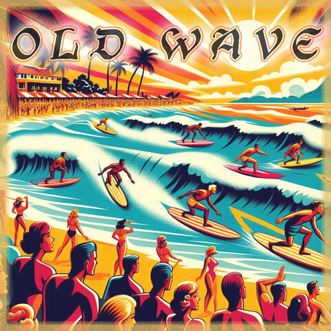 Old Wave