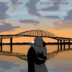 Bruise Me Yellow