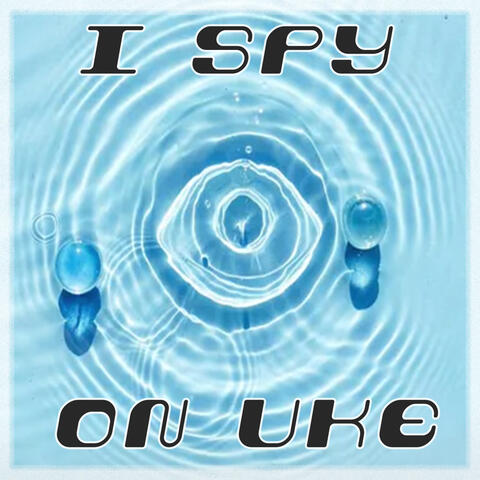 I Spy On Uke